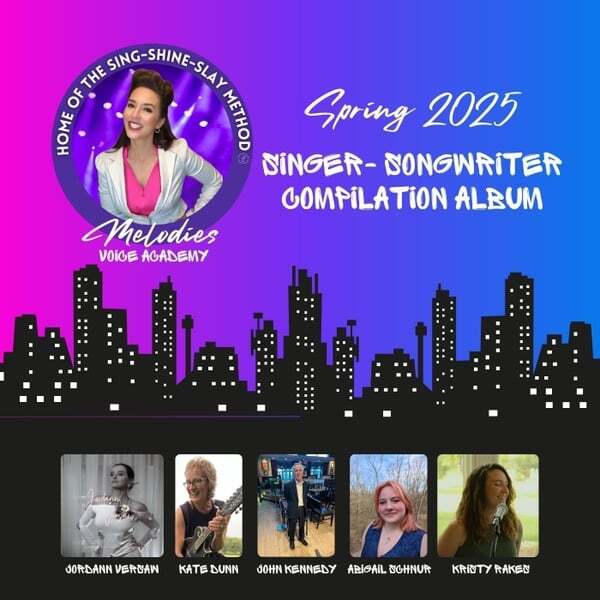 Cover art for Melodies Voice Academy Spring 2025 Singer-Songwriter Compilation Album